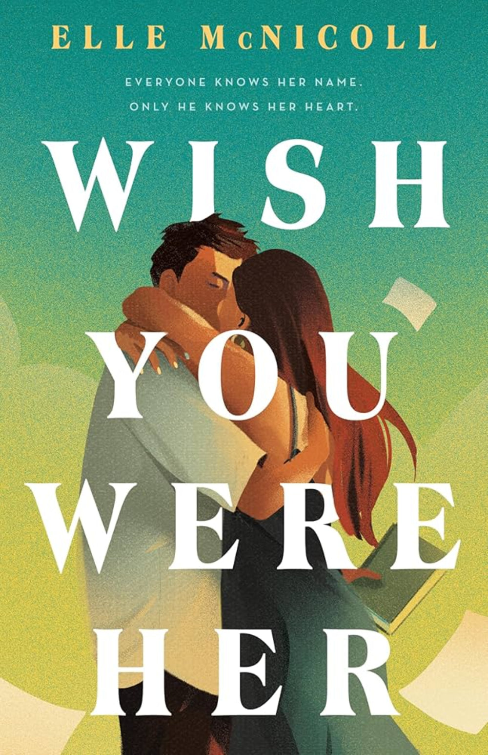 Wish You Were Her
