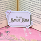 In My Smut Era Sticker