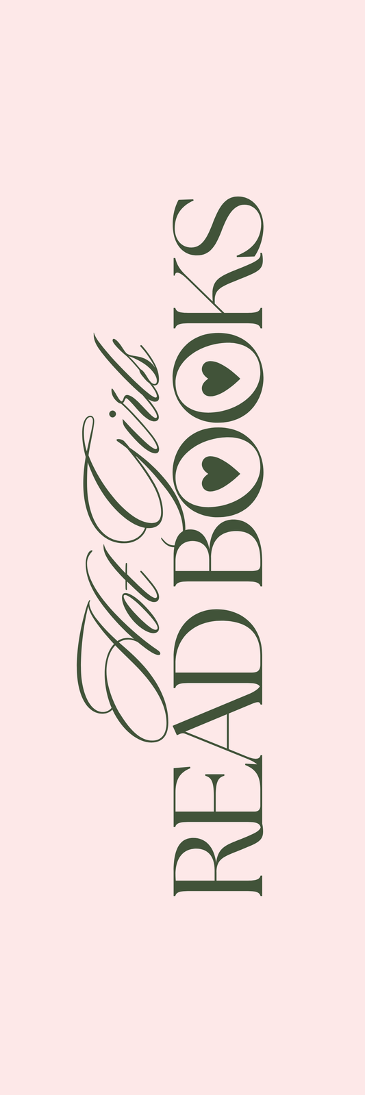 Hot Girls Read Books Bookmark