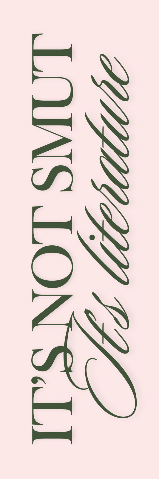 It's Not Smut Bookmark