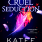 Cruel Seduction