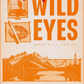 Wild Eyes (Deluxe Edition)