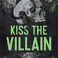 Kiss the Villain (Deluxe Edition)