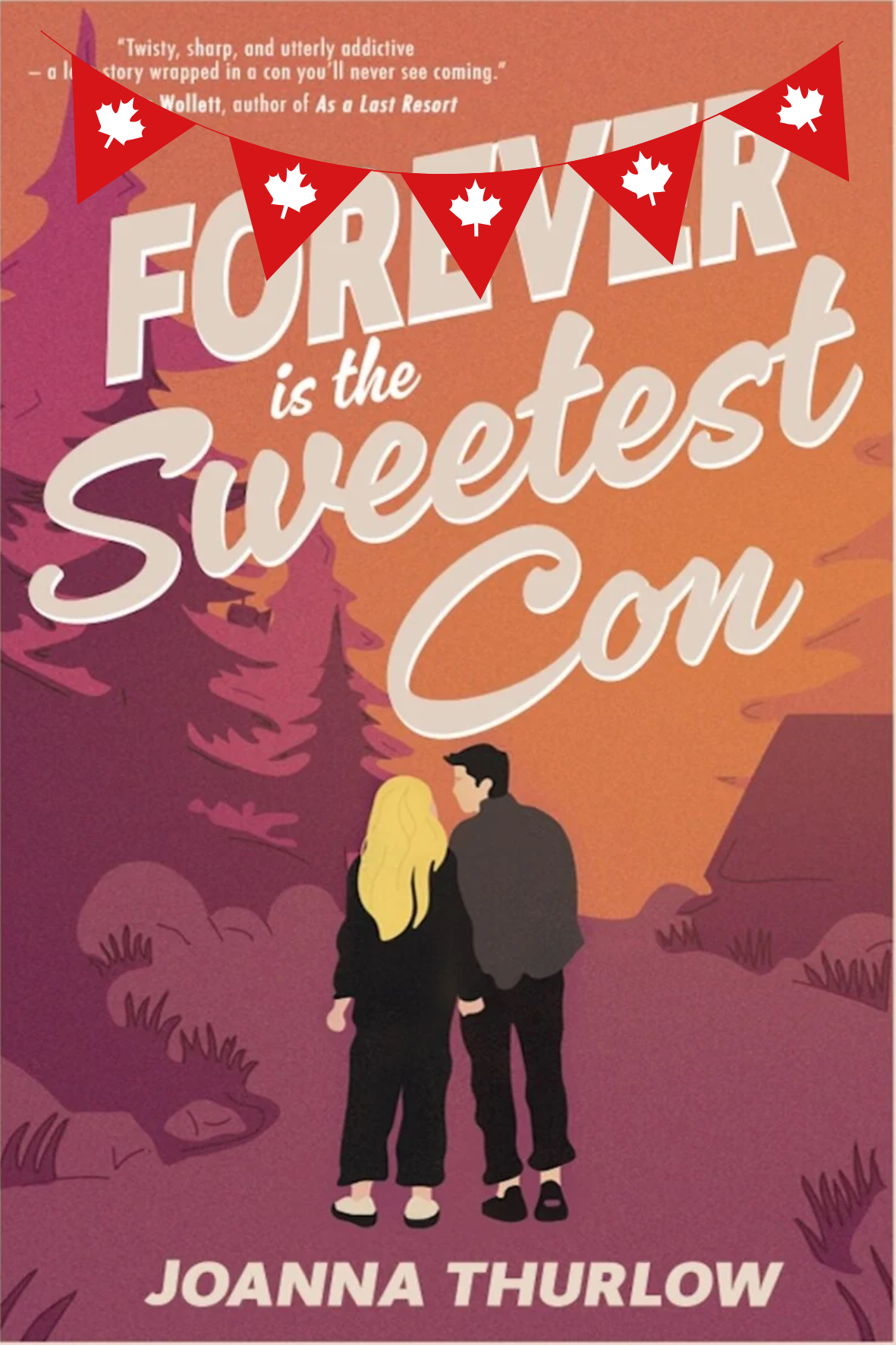 Forever is the Sweetest Con