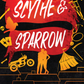 Scythe & Sparrow