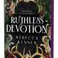 Ruthless Devotion (Deluxe Edition)